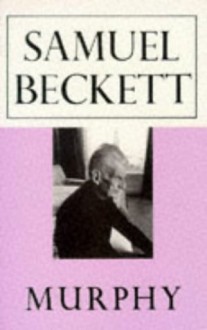 Murphy - Samuel Beckett