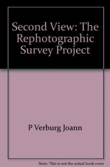 Second View: The Rephotographic Survey Project - Mark Klett