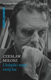 I książki mają swój los - praca zbiorowa, Czesław Miłosz