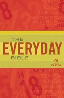 The Everyday Bible: New Century Version - Thomas Nelson Publishers