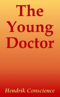 The Young Doctor - Hendrik Conscience