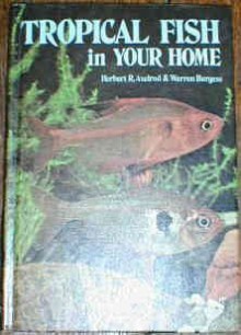 Tropical Fish in Your Home - Herbert R. Axelrod, William Vorderwinkler