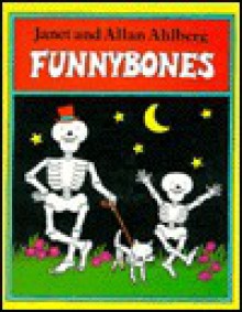 Funnybones - Allan Ahlberg