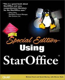 Special Edition Using Staroffice - Michael Koch, Sarah Murray, Werner Roth