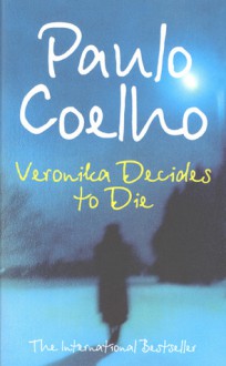 Veronika Decides To Die - Margaret Jull Costa, Paulo Coelho