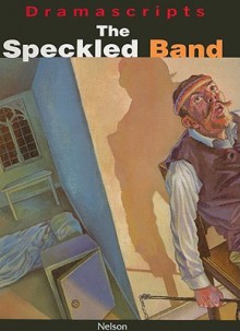 The Speckled Band - John O'Connor, Arthur Conan Doyle