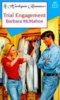 Trial Engagement (Harlequin Romance) - Barbara McMahon