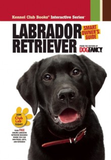 Labrador Retriever - Dog Fancy Magazine