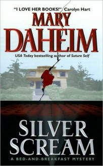 Silver Scream (Bed-and-Breakfast Mysteries #18) - Mary Daheim