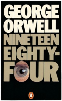 Nineteen Eighty-Four - George Orwell