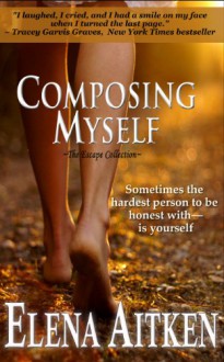 Composing Myself - Elena Aitken