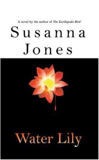 Water Lily - Susanna Jones