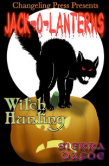 Witch Hunting - Sierra Dafoe