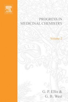 Progress in Medicinal Chemistry, Volume 2 - G.P. Ellis