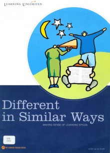 Different In Similar Ways: Making Sense Of Learning Styles - Ian Smith