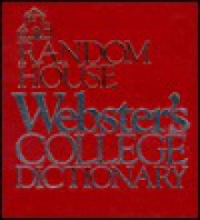 Random House Webster's College Dictionary - Dictionary