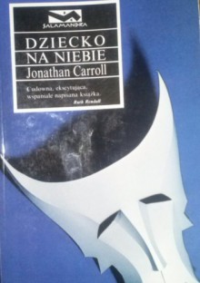 Dziecko na niebie - Jonathan Carroll