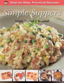 Simple Suppers. General Editor, Gina Steer - Gina Steer