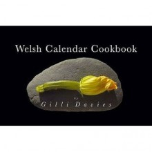 Welsh Calendar Cookbook - Gilli Davies