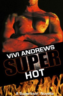 Super Hot - Vivi Andrews