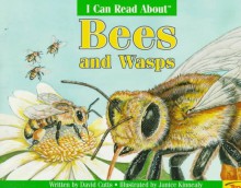 I Can Read about Bees and Wasps - David Cutts