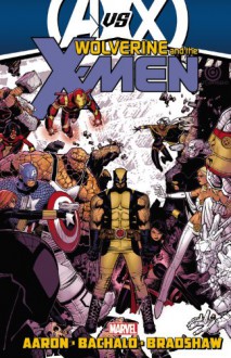 Wolverine & the X-Men by Jason Aaron - Volume 3 - Jason Aaron, Chris Bachalo, Nick Bradshaw