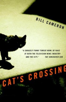 Cat's Crossing - Bill Cameron