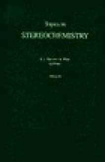 Topics In Stereochemistry - Ernest L. Eliel