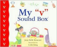 My "V" Sound Box (New Sound Box Books) - Jane Belk Moncure, Colin King