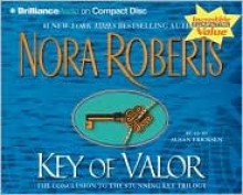 Key of Valor (Key Trilogy Series #3) - Susan Ericksen, Nora Roberts