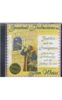 Galileo and the Stargazers: Including Archimedes and the Golden Crown (Galileo and the Stargazers) - Jim Weiss