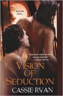 Vision of Seduction - Cassie Ryan