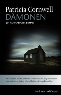 Dämonen: Ein Kay-Scarpetta-Roman (German Edition) - Patricia Cornwell