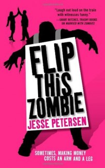 Flip this Zombie (Living with the Dead) - Jesse Petersen