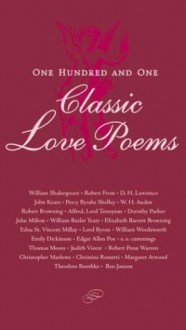 One Hundred and One Classic Love Poems - Sara L. Whittier, Nancy Whittier