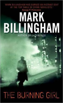 The Burning Girl - Mark Billingham