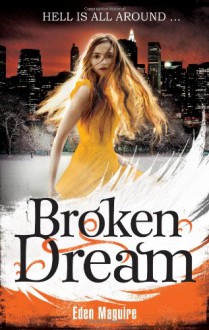 Broken Dream - Eden Maguire