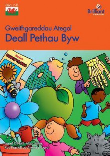 Gweithgareddau Ategol Deall Pethau Byw - Janet O'Neill, Alan Jones, Roy Purnell