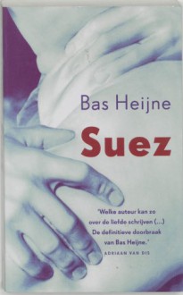 Suez - Bas Heijne