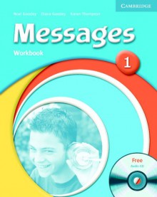 Messages 1 Workbook With Audio Cd - Diana Goodey, Karen Thompson, Noel Goodey