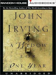 A Widow for One Year - John Irving, George Guidall