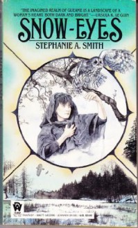 Snow Eyes - Stephanie A. Smith