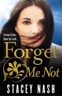 Forget Me Not - Stacey Nash