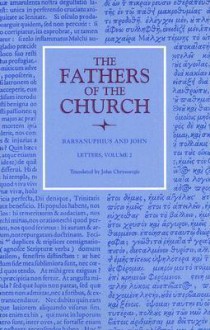 Letters (Fathers of the Church) - Barsanuphius of Palestine, John the Prophet