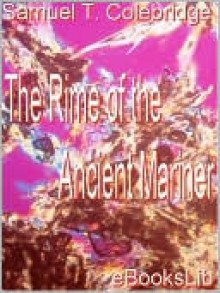 The Rime of the Ancient Mariner - Samuel Taylor Coleridge, Samuel Taylor Colebridge