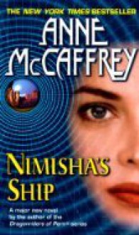 Nimisha's Ship - Anne McCaffrey