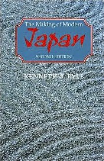 The Making of Modern Japan - Kenneth B. Pyle