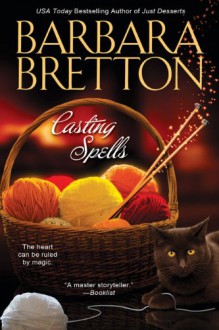 Casting Spells - Barbara Bretton