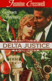 Contract: Paternity (Delta Justice, #1) - Jasmine Cresswell