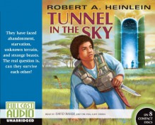 Tunnel In The Sky - Robert A. Heinlein